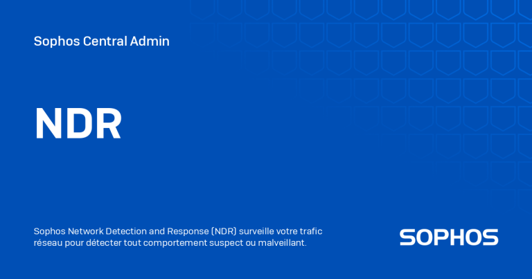 Sophos Network Detection and Response Maroc