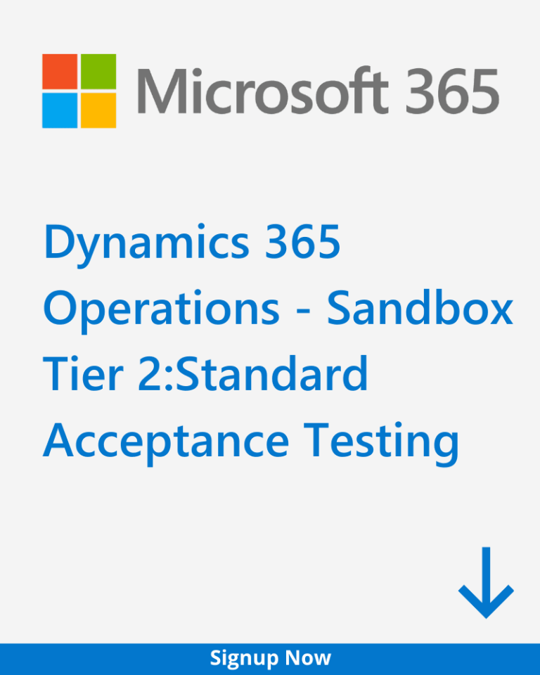 Microsoft Dynamics 365 Operations - Sandbox Tier 2:Standard Acceptance Testing Maroc